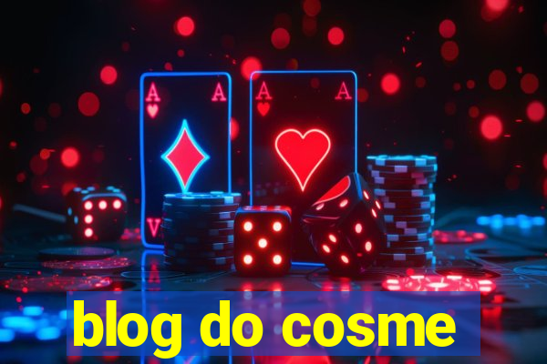 blog do cosme